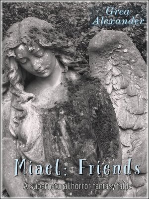cover image of Friends--A supernatural horror fantasy fable